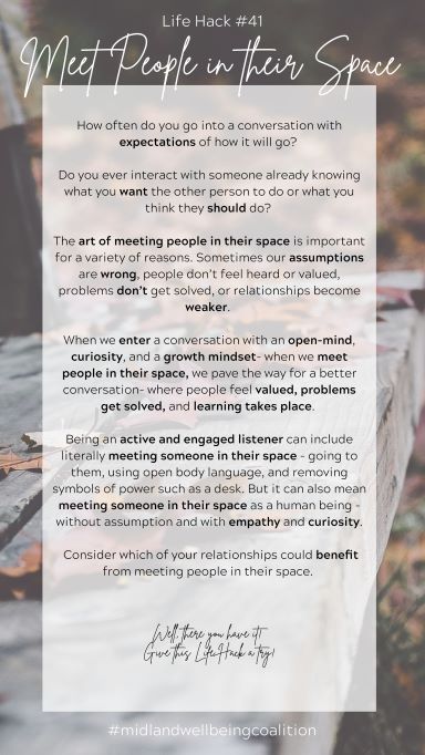 Wellbeing life hack - meet people in there space - Midland, MI wellbeing coalition