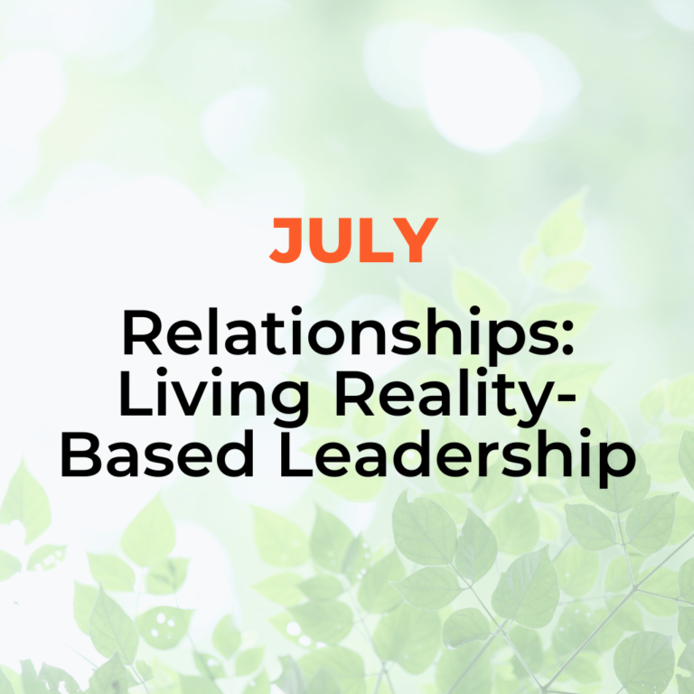 Midland Area Wellbeing Coalition - July Topic - Relationships: living reality-based leadership