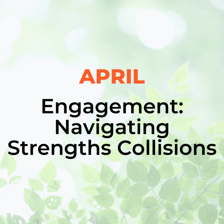 Midland Area Wellbeing Coalition - April: Engagement - navigating strengths collisions