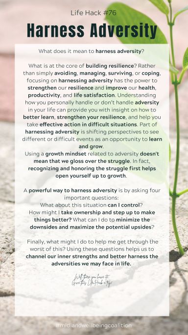 Life Hack #76: Harness Adversity from the Midland Area Wellbeing Coalition in Midland, MI.