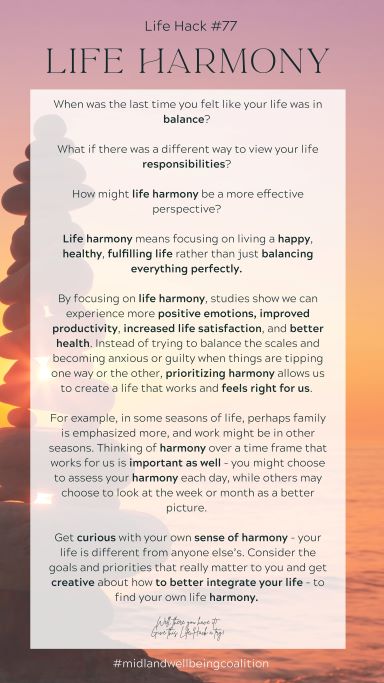Life Hack #77: Life Harmony from the Midland Area Wellbeing Coalition in Midland, MI