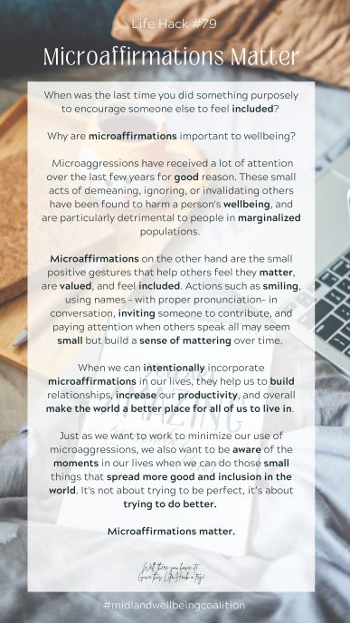 Life Hack #79: Microaffirmations Matter from the Midland Area Wellbeing Coalition in Midland, MI.