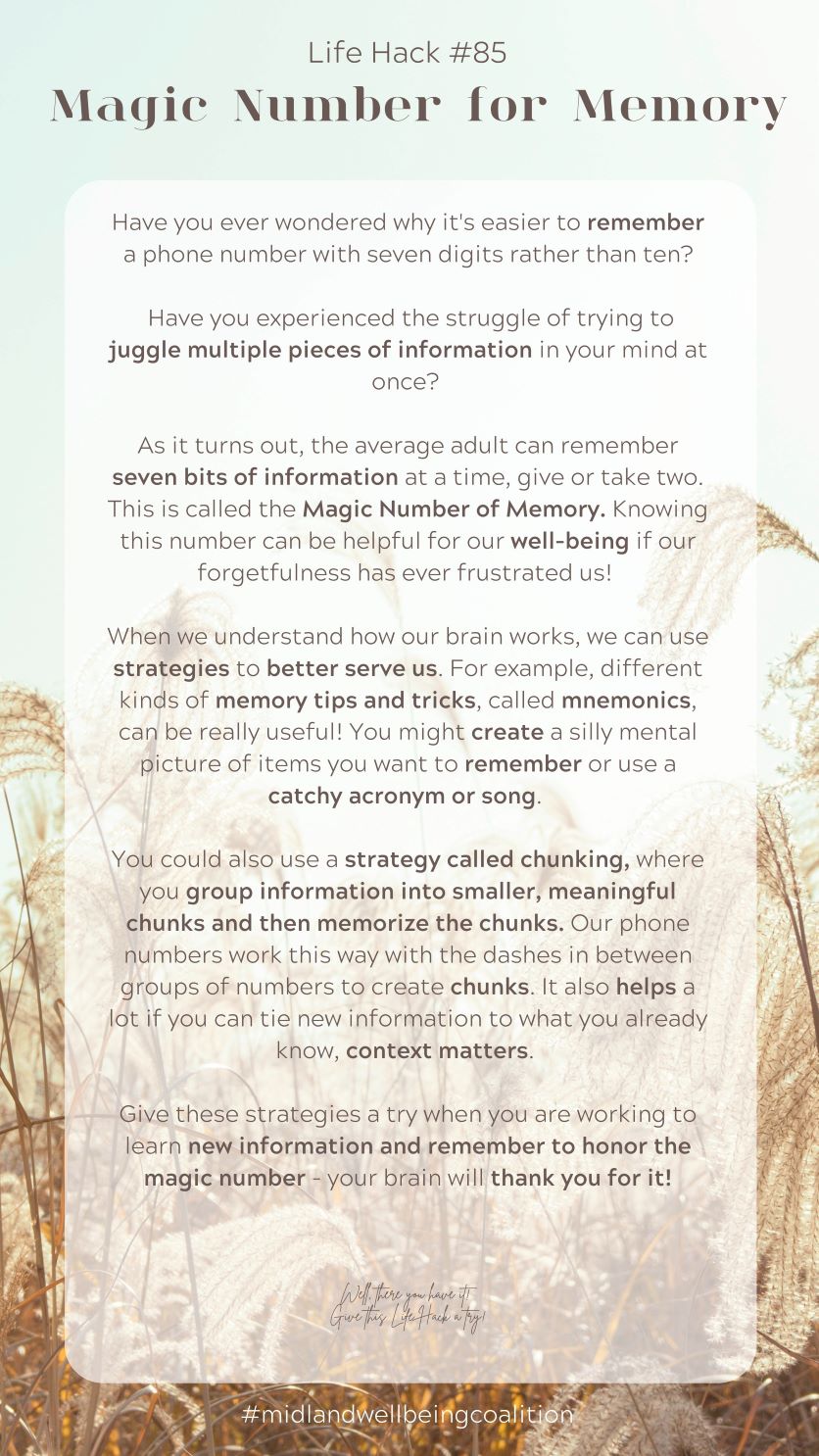 Life Hack #85: Magic Number for Memory from the Midland Area Wellbeing Coalition in Midland, MI.