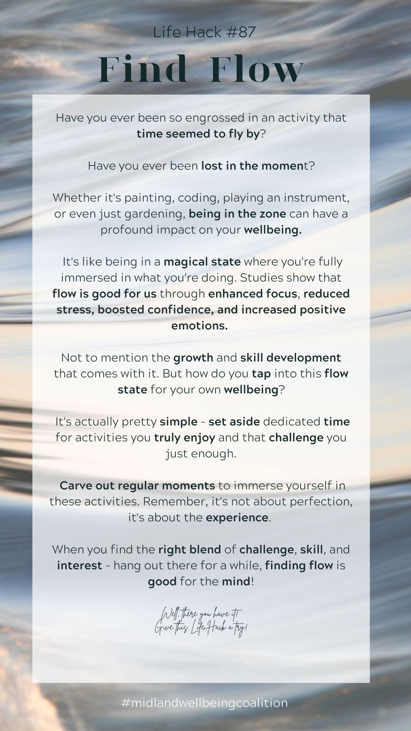 Life Hack #87: Find Flow from the Midland Area Wellbeing Coalition in Midland, MI.